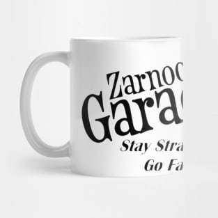 Stay Straight - Go Fast! Mug